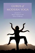 Gurus of Modern Yoga