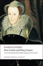 Don Carlos and Mary Stuart