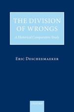 The Division of Wrongs: A Historical Comparative Study