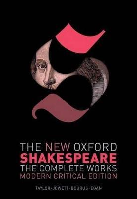 The New Oxford Shakespeare: Modern Critical Edition: The Complete Works - William Shakespeare - cover