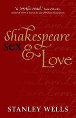 Shakespeare, Sex, and Love