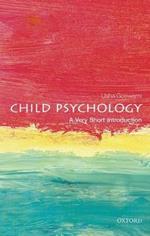 Child Psychology: A Very Short Introduction