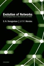 Evolution of Networks: From Biological Nets to the Internet and WWW