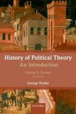 History of Political Theory: An Introduction: Volume II: Modern