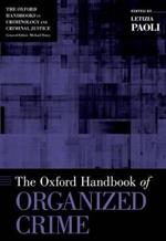 The Oxford Handbook of Organized Crime