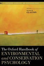 The Oxford Handbook of Environmental and Conservation Psychology