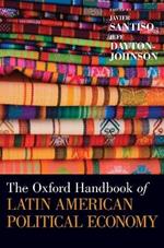 The Oxford Handbook of Latin American Political Economy