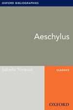 Aeschylus: Oxford Bibliographies Online Research Guide