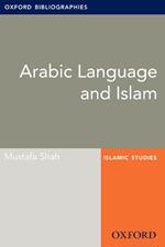 Arabic Language and Islam: Oxford Bibliographies Online Research Guide