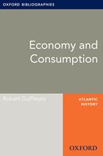 Economy and Consumption: Oxford Bibliographies Online Research Guide