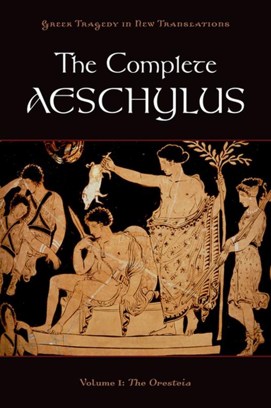 The Complete Aeschylus