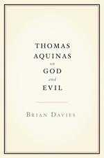 Thomas Aquinas on God and Evil