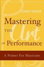 Mastering the Art of Performance