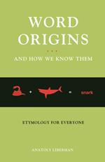 Word Origins And How We Know Them