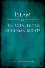 Islam and the Challenge of Human Rights