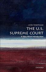 The U.S. Supreme Court: A Very Short Introduction