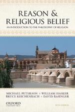 Reason & Religious Belief: An Introduction to the Philosophy of Religion