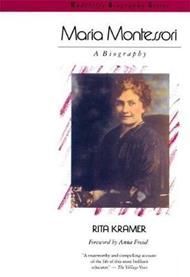 Maria Montessori: A Biography