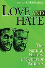 Love and Hate: The Natural History of Behavior Patterns