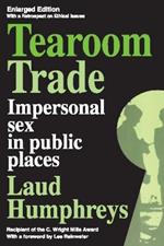 Tearoom Trade: Impersonal Sex in Public Places