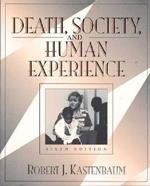 Death, Society, and Human Experience