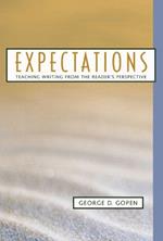 Expectations: Teaching Writing from the Reader's Perspective