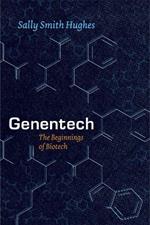 Genentech - The Beginnings of Biotech