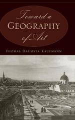 Toward a Geography of Art