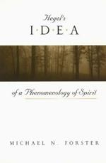 Hegel's Idea of a Phenomenology of Spirit