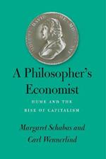 A Philosopher's Economist: Hume and the Rise of Capitalism