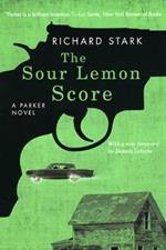 The Sour Lemon Score: A Parker Novel