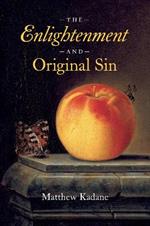 The Enlightenment and Original Sin