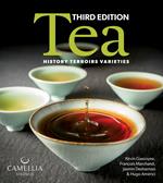 Tea: History, Terroirs, Varieties