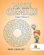 Maze Genius Grade 3 Volume 3: Maze 4 Book Set