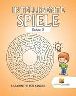 Intelligente Spiele Edition 3: Labyrinthe Fur Kinder