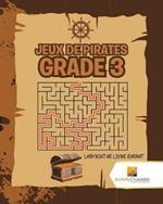 Jeux De Pirates Grade 3: Labyrinthe Livre Enfant