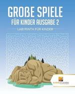 Grosse Spiele Fur Kinder Ausgabe 2: Labyrinth Fur Kinde