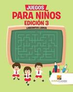 Juegos Para Ninos Edicion 3: Laberintos Libros