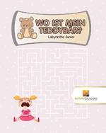 Wo Ist Mein Teddybar?: Labyrinthe Junior