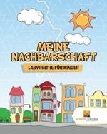 Meine Nachbarschaft: Labyrinthe Fur Kinder