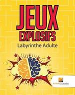 Jeux Explosifs: Labyrinthe Adulte