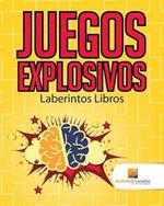 Juegos Explosivos: Laberintos Libros