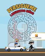 Persigueme: Laberintos Ninos