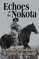 Echoes of the Nokota(R)