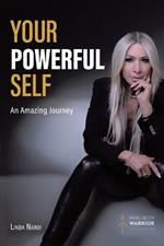 Your Powerful Self: An Amazing Journey