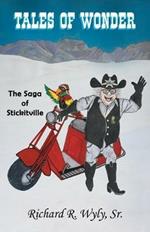 Tales of Wonder The Saga of Stickitville