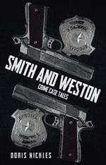 Smith and Weston (2nd Edition): Crime Case Tales