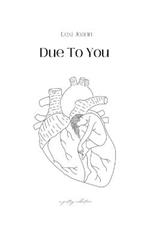 Due to You: A Poetry Collection