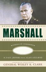 Marshall: Lessons in Leadership