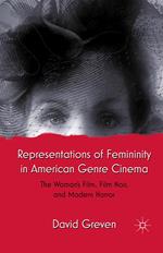 Representations of Femininity in American Genre Cinema